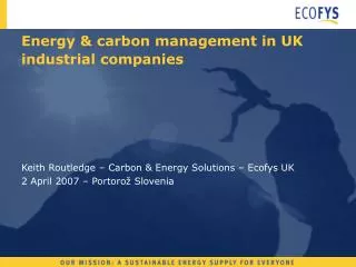 Energy &amp; carbon management in UK industrial companies