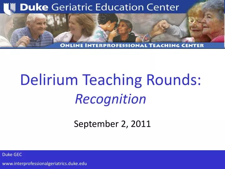 delirium teaching rounds recognition