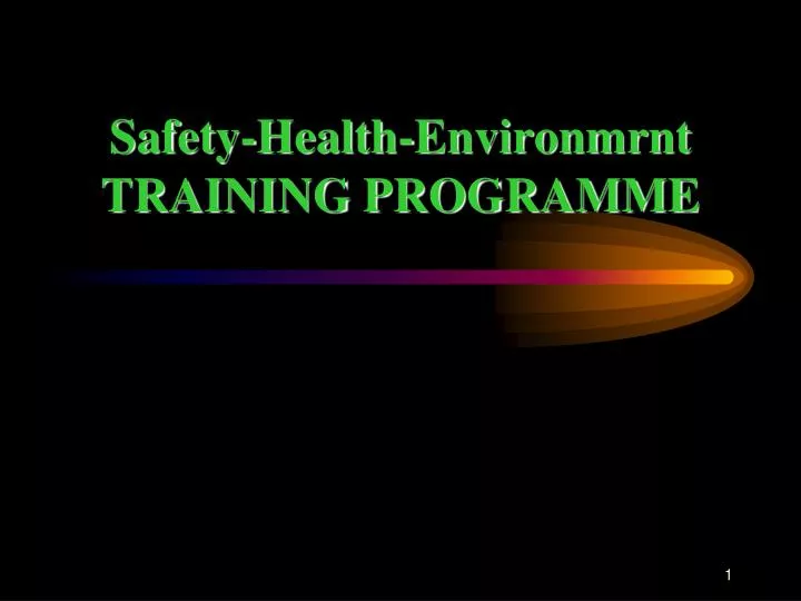 safety health environmrnt training programme