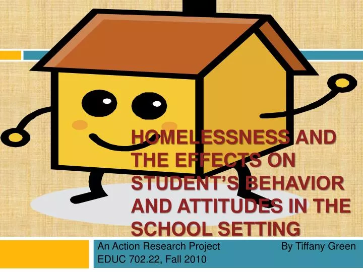 homelessness and the effects on student s behavior and attitudes in the school setting