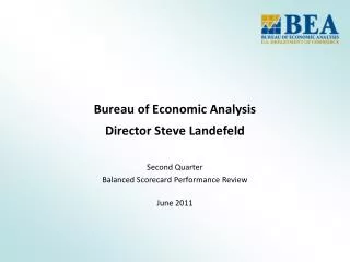 Bureau of Economic Analysis Director Steve Landefeld