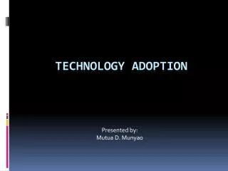 Technology Adoption