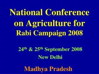 National Conference on Agriculture for Rabi Campaign 2008