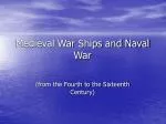 Medieval War Ships and Naval War - slide 1