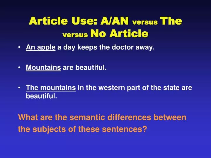 article use a an versus the versus no article