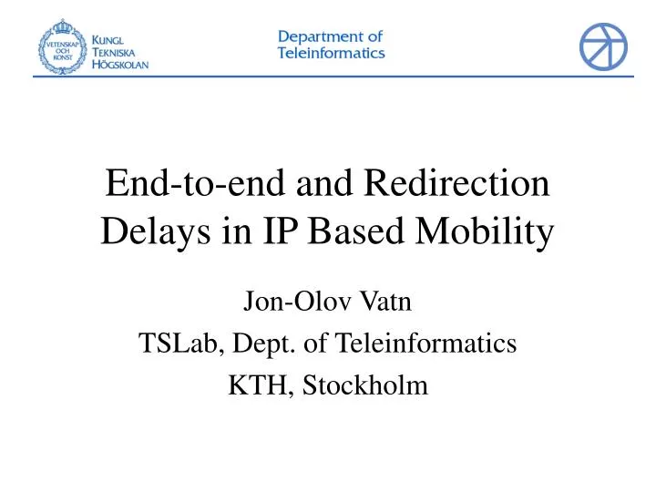 end to end and redirection delays in ip based mobility