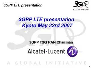 3GPP LTE presentation Kyoto May 22rd 2007