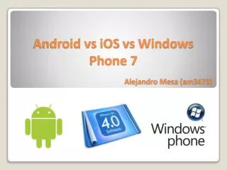 Android vs iOS vs Windows Phone 7