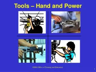 Tools – Hand and Power