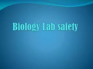 Biology Lab safety