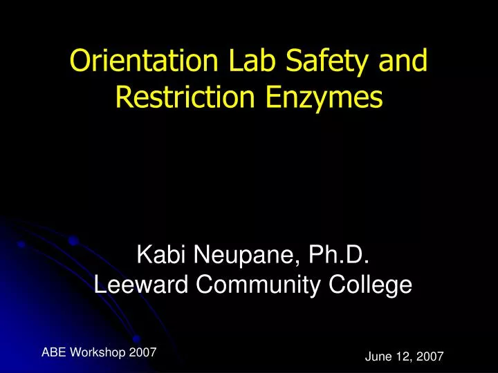 orientation lab safety and restriction enzymes