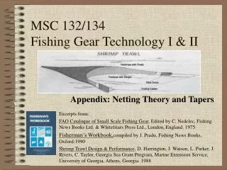 MSC 132/134 Fishing Gear Technology I &amp; II