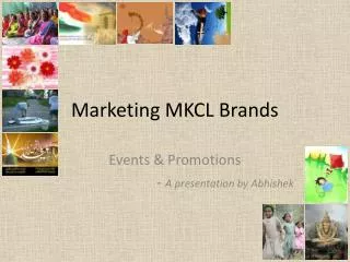 Marketing MKCL Brands