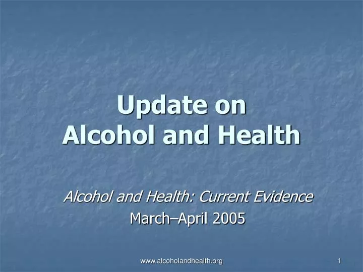 update on alcohol and health