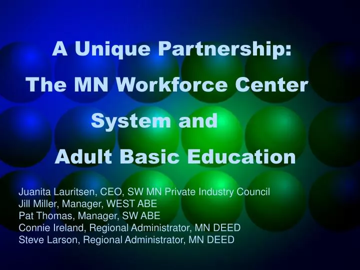 a unique partnership the mn workforce center system and adult basic education