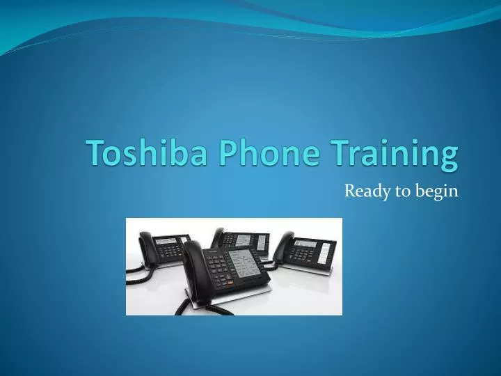 toshiba phone training