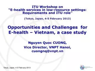 Opportunities and Challenges for E-health – Vietnam, a case study