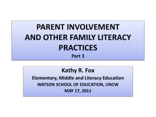 PARENT INVOLVEMENT AND OTHER FAMILY LITERACY PRACTICES P art 3