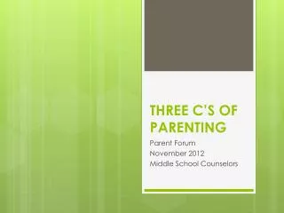 THREE C’S OF PARENTING