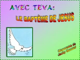 LE BAPTÊME DE JESUS