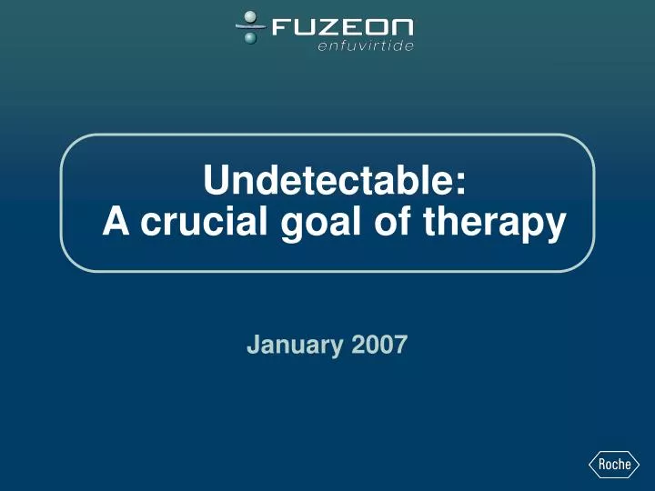 undetectable a crucial goal of therapy