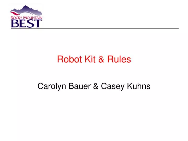 robot kit rules