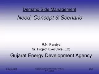 Demand Side Management Need, Concept &amp; Scenario