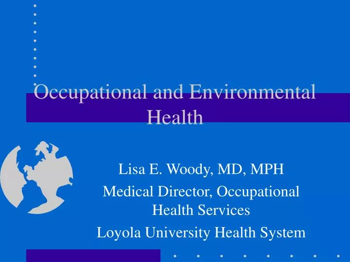 occupational and environmental health