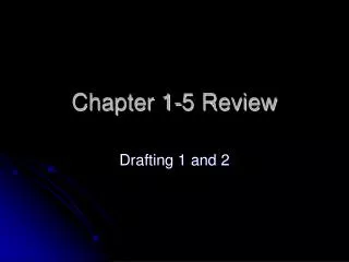 Chapter 1-5 Review
