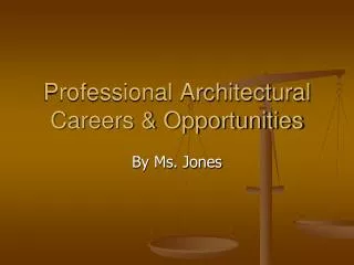 Professional Architectural Careers &amp; Opportunities