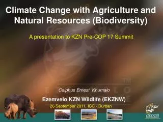 Climate Change with Agriculture and Natural Resources (Biodiversity)