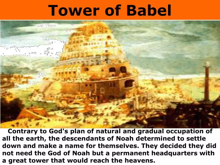 The Tower of Babel and its Relevance Today - Blog