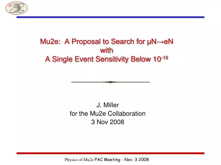 mu2e a proposal to search for n en with a single event sensitivity below 10 16