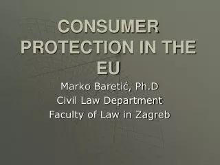 CONSUMER PROTECTION IN THE EU