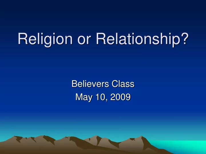 religion or relationship