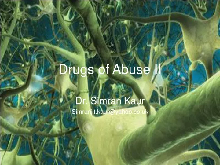 drugs of abuse ii