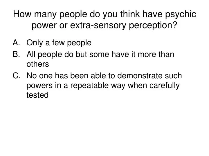 how many people do you think have psychic power or extra sensory perception