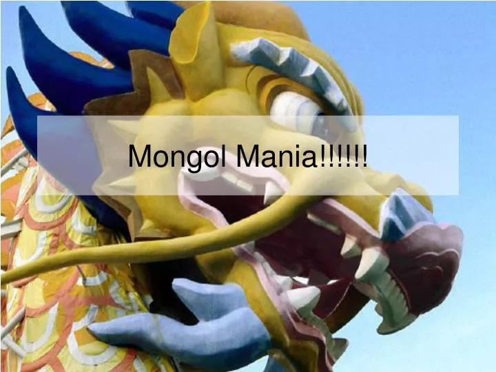 mongol mania
