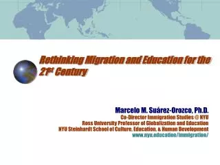 Rethinking Migration and Education for the 21 st Century