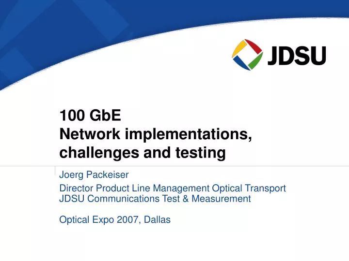 100 gbe network implementations challenges and testing
