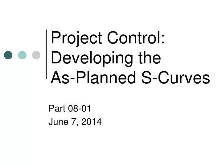 project control developing the as planned s curves
