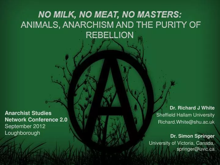 no milk no meat no masters animals anarchism and the purity of rebellion