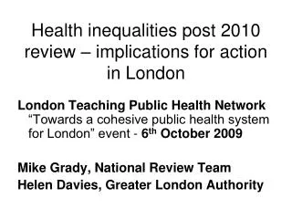 Health inequalities post 2010 review – implications for action in London