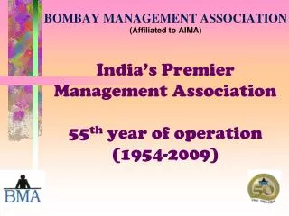 BOMBAY MANAGEMENT ASSOCIATION (Affiliated to AIMA)