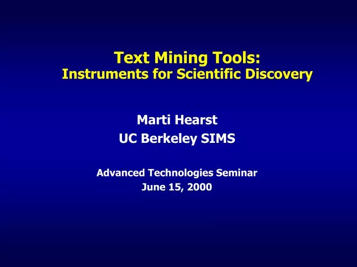 text mining tools instruments for scientific discovery