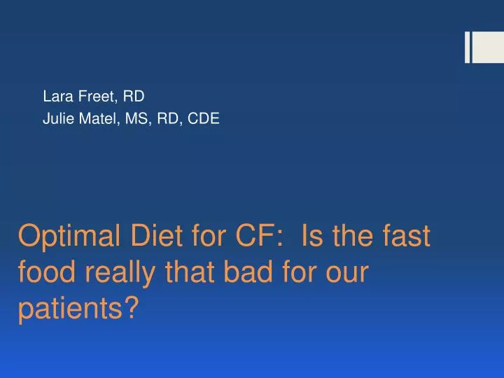 optimal diet for cf is the fast food really that bad for our patients