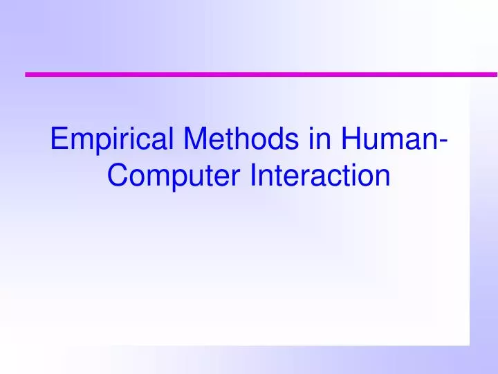 empirical methods in human computer interaction
