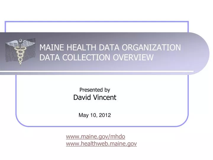 maine health data organization data collection overview