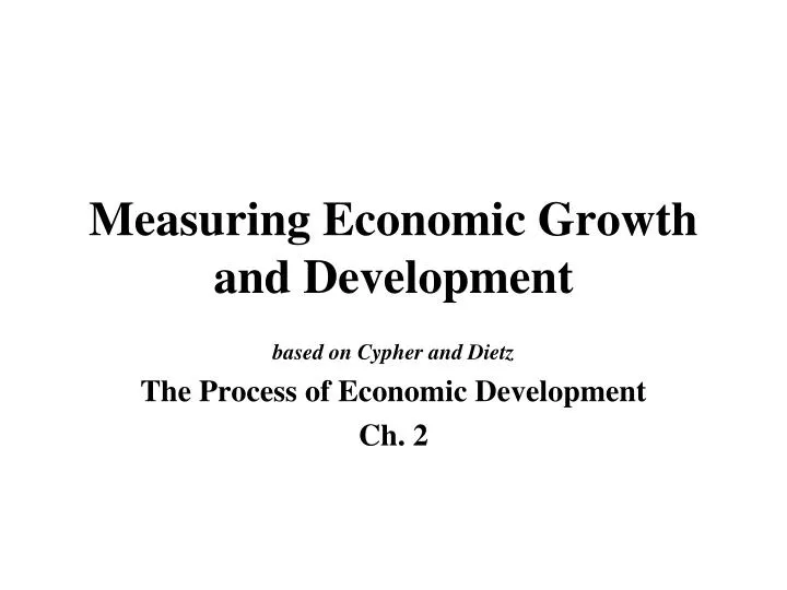 measuring economic growth and development