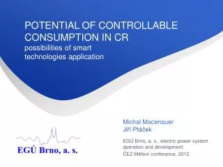 POTENTIAL OF CONTROLLABLE CONSUMPTION IN CR possibilities of smart technologies application